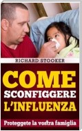 Come Sconfiggere L'influenza