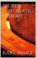 Secret Diplomatic History
