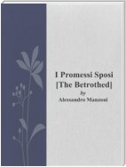 I Promessi Sposi  [The Betrothed]