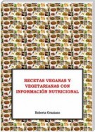 Recetas Veganas Y Vegetarianas Con Información Nutricional