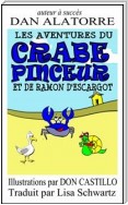 Les Aventures Du Crabe Pinceur Et De Ramon D'escargot