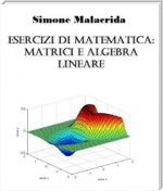 Esercizi di matematica: matrici e algebra lineare