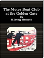 The Motor Boat Club at the Golden Gate