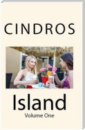 Cindros Island: Volume One (BDSM Erotica)
