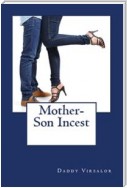 Mother Son Incest  (Taboo Erotica)
