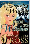 Rags to Witches : A Westwick Corners Cozy Mystery
