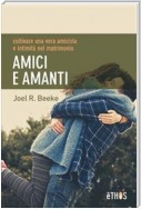 Amici e Amanti