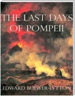 The Last Days of Pompeii (Annotated)