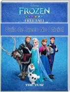 Frozen Free Fall Guía De Juego No Oficial