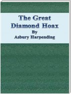 The Great Diamond Hoax