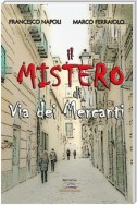 Il mistero di Via dei Mercanti