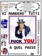 Vi manderò tutti a quel paese