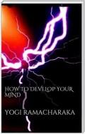 How to Develop your Mind