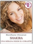 Shakira - Una mirada desde el corazón