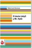 El doctor Jekyll y Mr. Hyde (low cost). Edición limitada