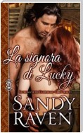 La Signora Di Lucky (Le Cronache Dei Caversham, Libro 4)