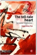 The tell-tale heart/Le coeur révélateur