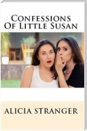 Confessions of Little Susan (Taboo Teen Erotica)