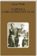 Cartas a Lord Alfred Douglas - Espanol