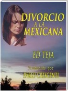 Divorcio A La Mexicana