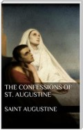 The Confessions of St. Augustine