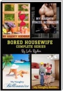 Bored Housewife Series: Books 1-4