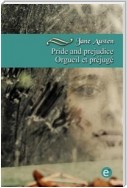 Pride and prejudice/Orgueil et préjugé (bilingual edition/édition bilingue)