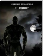 Il Robot e altre storie