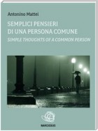 Semplici pensieri di una persona comune-Simple thoughts of a common person