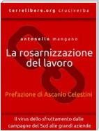 La rosarnizzazione del lavoro