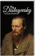 The Dostoyevsky Collection – Notes from Underground, Crime and Punishment, the Gambler and the Brothers Karamazov