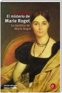 El misterio de Marie Roget/Le mystère de Marie Roget