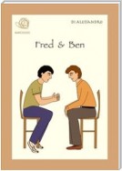 Fred & Ben