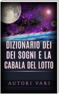 Dizionario dei Sogni e la Cabala del Lotto