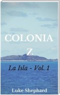 Colonia Z - La Isla