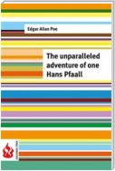 The unparalleled adventure of one Hans Pfaall (low cost). Limited edition