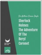 The Adventures Of Sherlock Holmes - Adventure XI - The Adventure Of The Beryl Coronet (Audio-eBook)