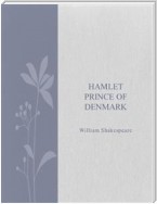 Hamlet Prince of Denmark