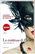 LA CONTESSA DI CALLE. Nuova edizione. ep. 1 di 2: Il diario segreto (Collana: Romanzi a puntate) - Thriller storico