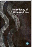 The colloquy of Monos and Una