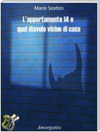 L'appartamento 14 e quel diavolo vicino di casa