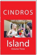 Cindros Island: Volume Three (BDSM Erotica)