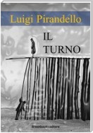 Il turno