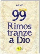 99 Rimostranze a Dio