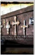 History Of Ancient and Modern Crosses