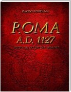 Roma A.D.1127