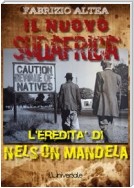 Il nuovo Sudafrica: l'eredità di Nelson Mandela