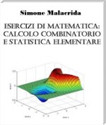 Esercizi di matematica: calcolo combinatorio e statistica elementare