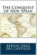 The Conquest of New Spain