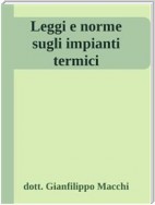 Leggi e norme sugli impianti termici